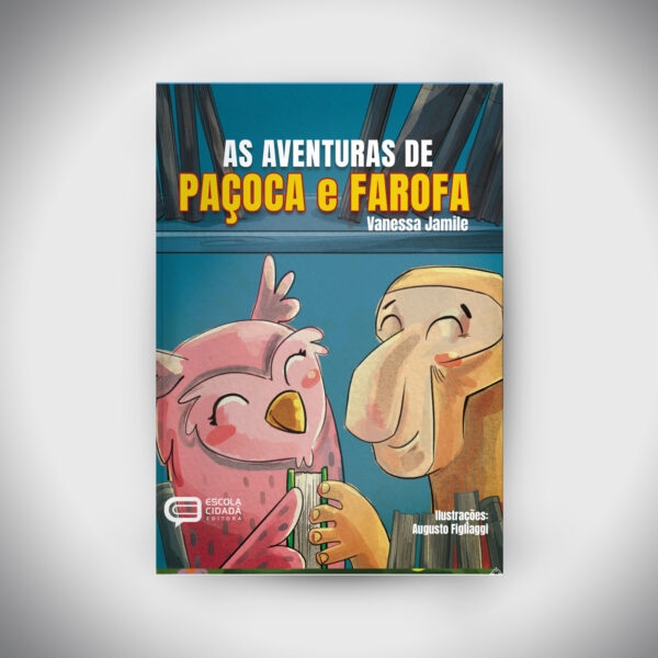 As aventuras de Paçoca e Farofa