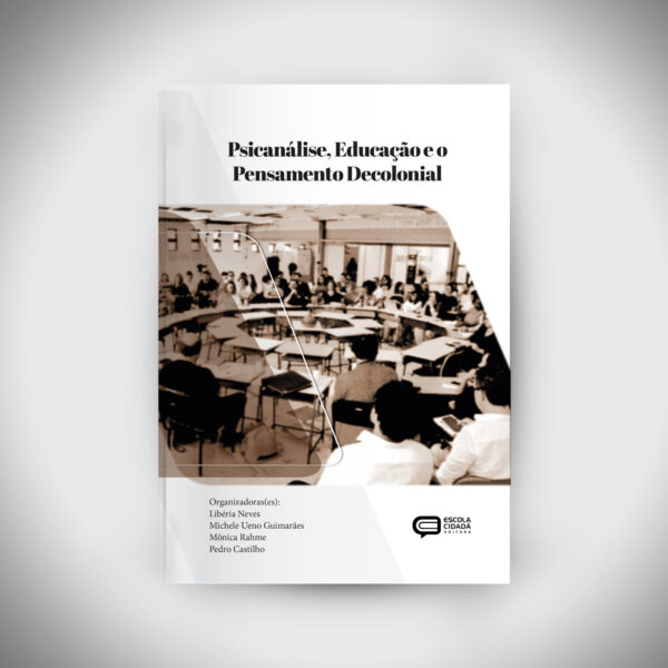 Psicanálise, Educação e o Pensamento Decolonial