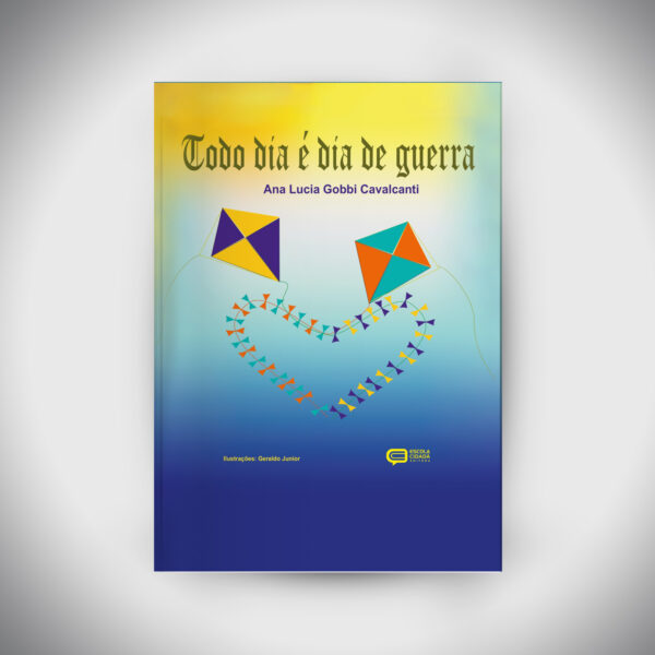 Todo dia é dia de guerra