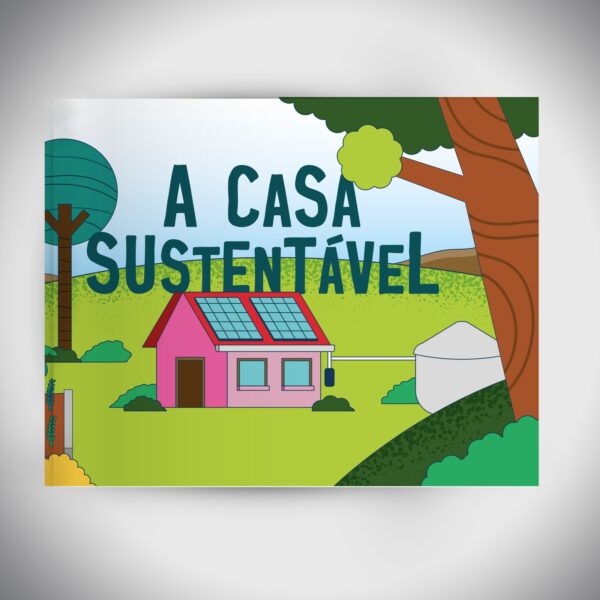 A CASA SUSTENTAVEL
