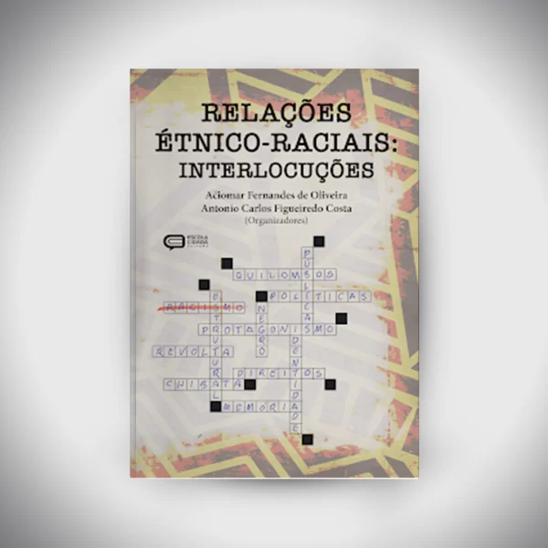 RELAÇÕES ÉTNICO-RACIAIS: INTERLOCUÇÕES