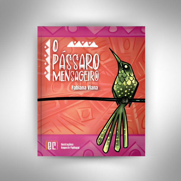O Pássaro Mensageiro | PRÉ-VENDAS