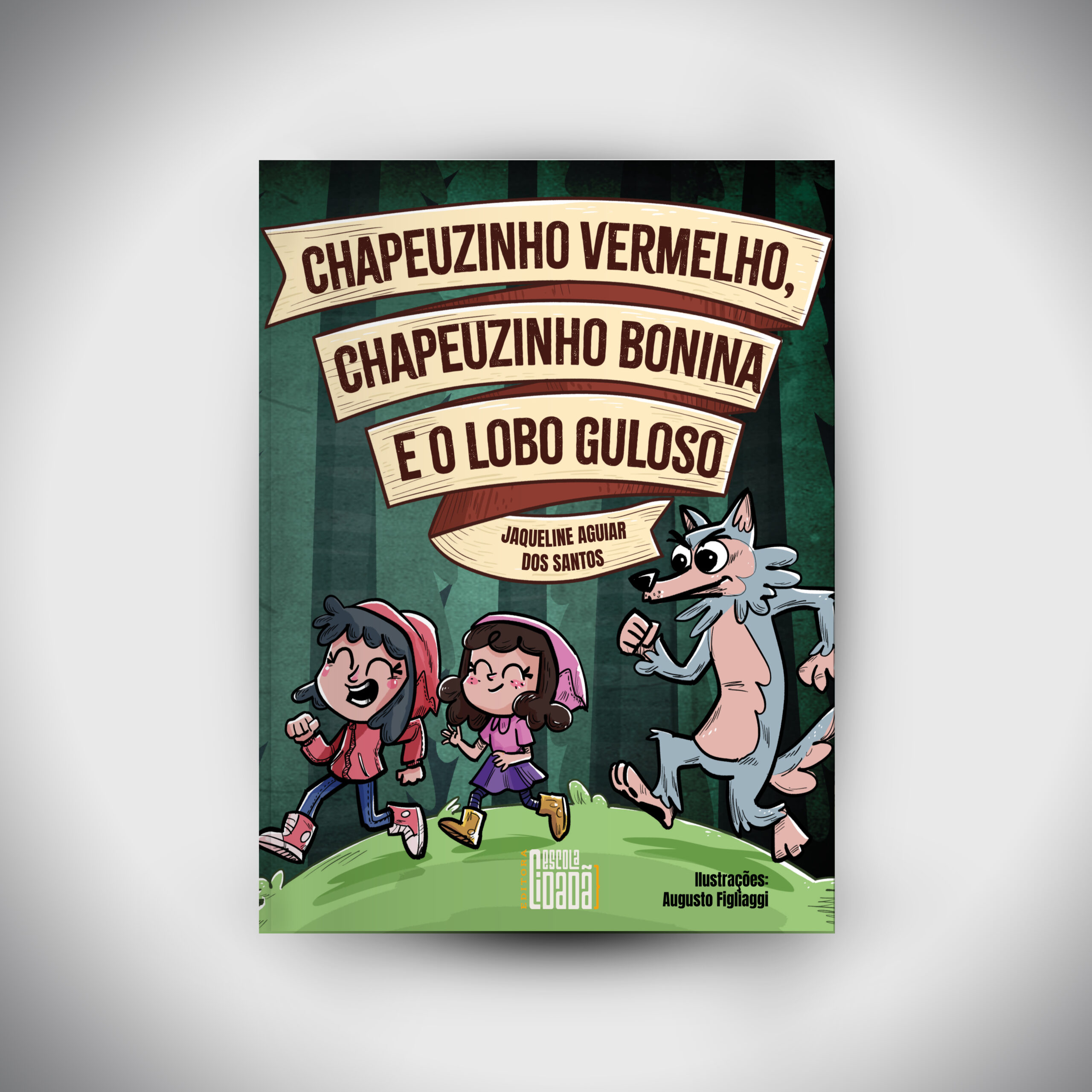 Chapeuzinho Vermelho, Chapeuzinho Bonina e o Lobo Guloso