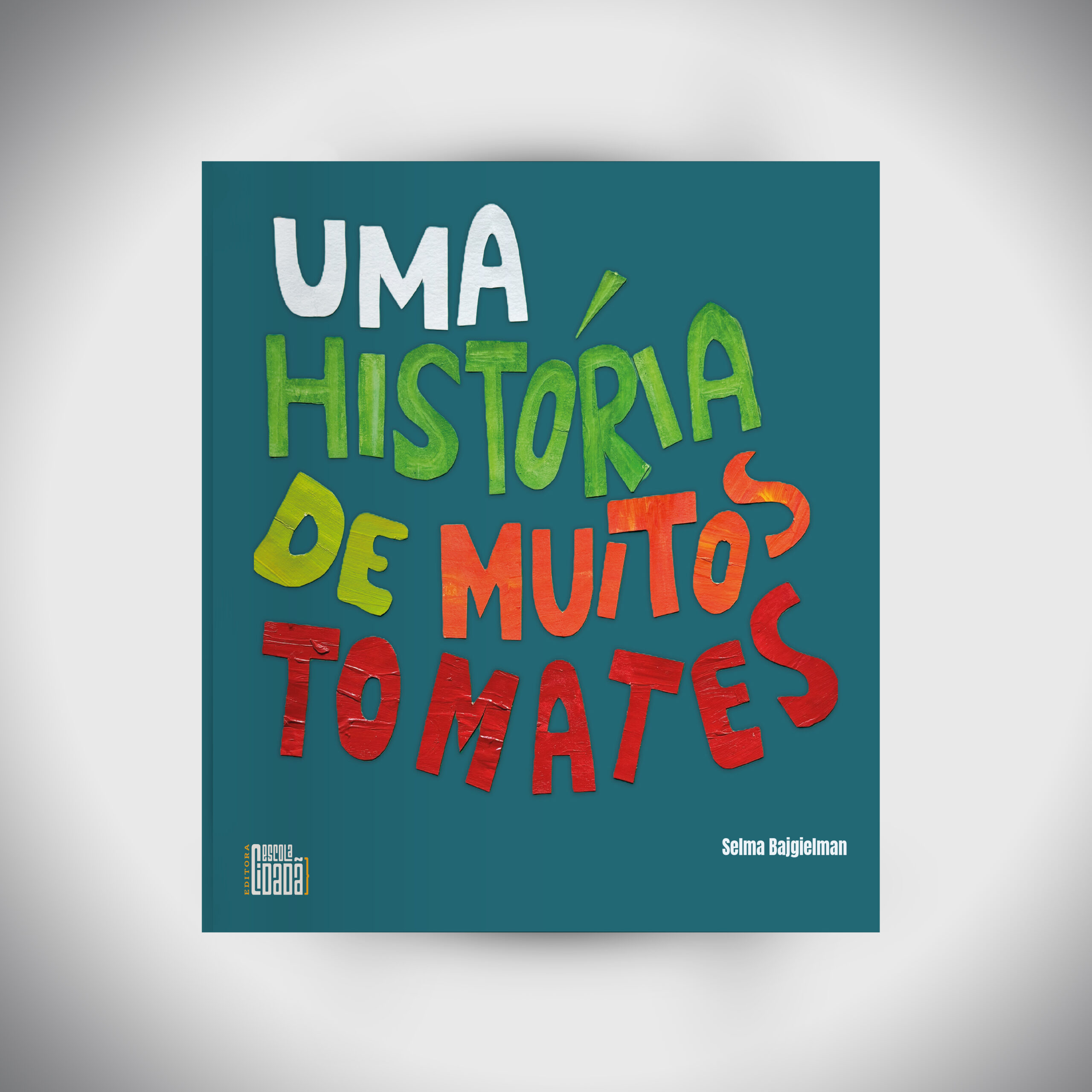 Uma História de Muitos Tomates | PRÉ-VENDA